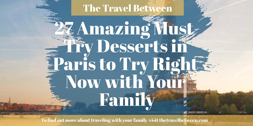 Must-Try Desserts in Paris Blog Header