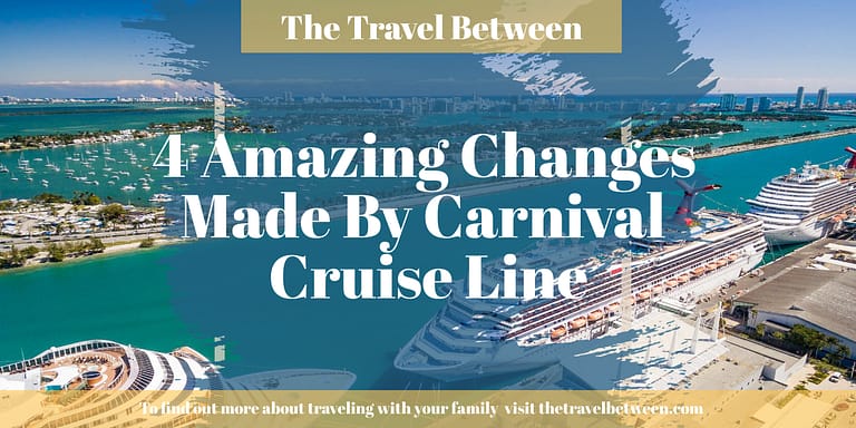 4 Amazing Changes Made By Carnival Cruise Line