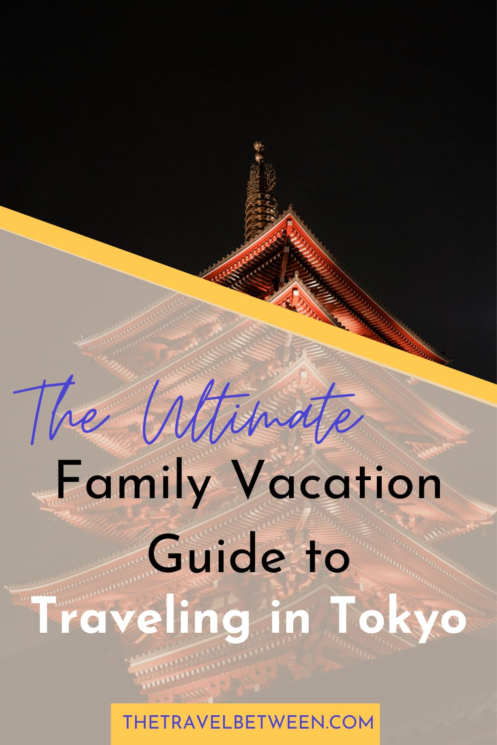 Family Vacation Tokyo Guide 2